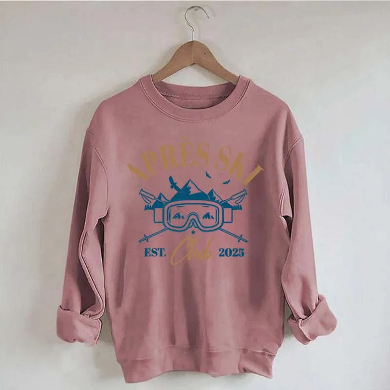Apres Ski Club Est 2025 Sweatshirt